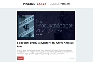 Produktnyheter fra Grove Knutsen | Brannporter og branndører fra Norske Porter | Kloakkering av turisthytter | Butikkbelysning | Entrétak