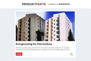 Energicoating fra ThermoGaia | Sponplatelim fea ESSVE | Spiraltrapper fra PcP | Vakuumløftere | Smitteverntiltak på kontoret