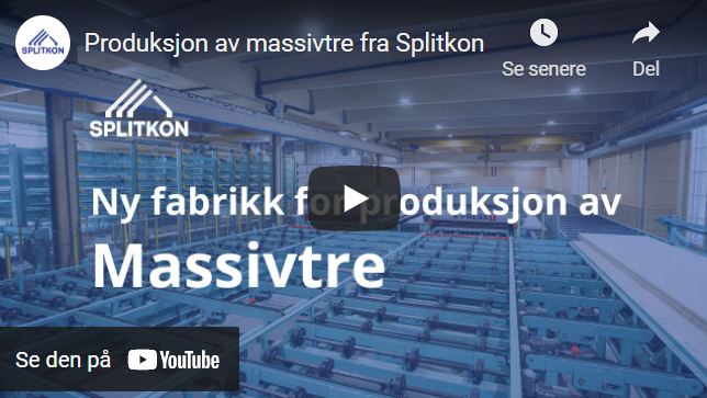 Produksjon av massivtre fra Splitkon